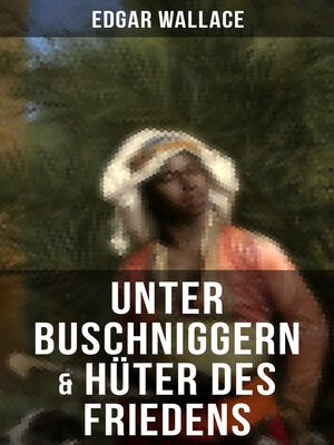 cover image of Unter Buschniggern & Hüter des Friedens